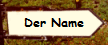 Der Name