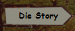 Die Story