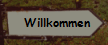 Willkommen
